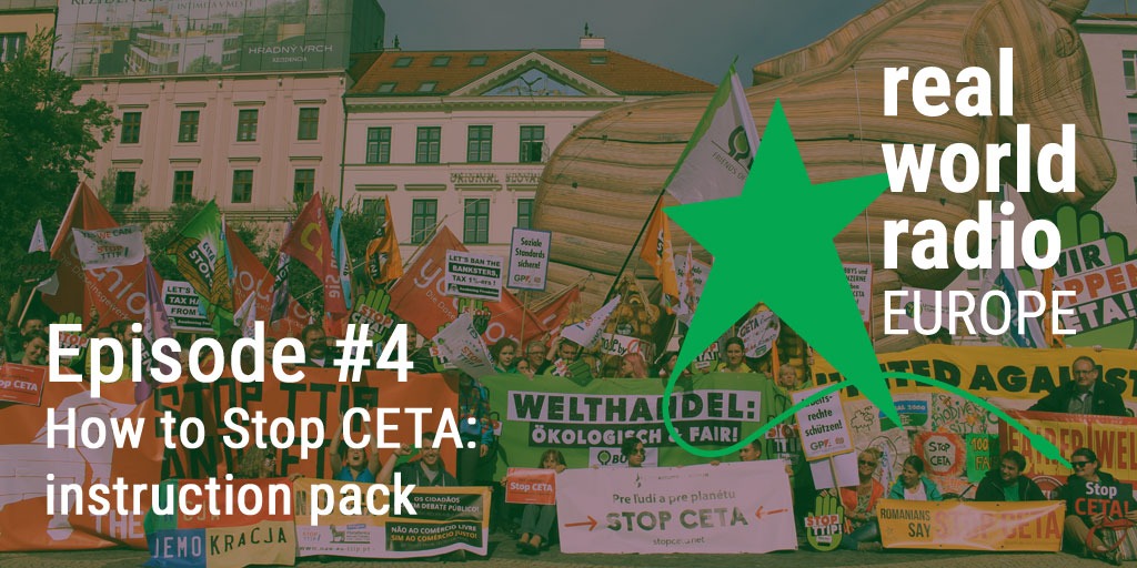Episode #4 of our podcast series: How to stop CETA