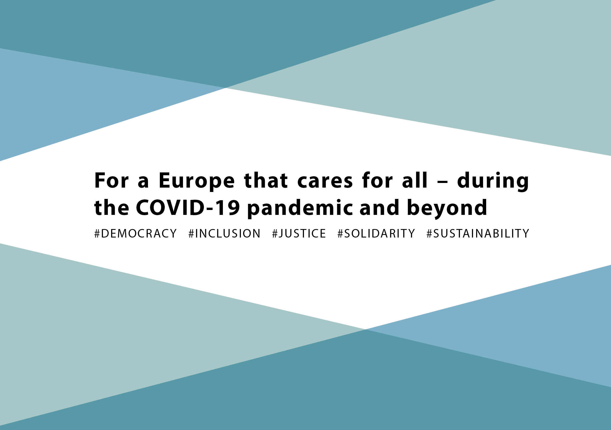 For a Europe that cares for all – during the COVID-19 pandemic and beyond